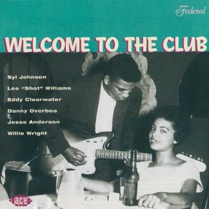 WELCOME TO THE CLUB: CHICAGO BLUES 2 / VARIOUS