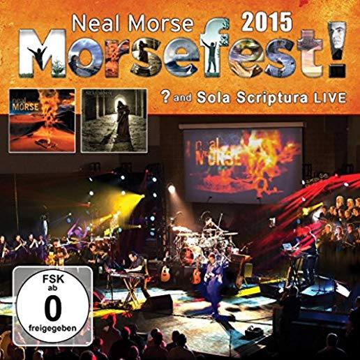 MORSEFEST 2015 SOLA SCRIPTURAL & LIVE (W/DVD)