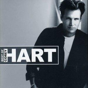BEST OF COREY HART (CAN)