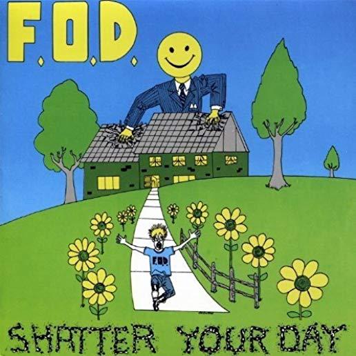 SHATTER YOUR DAY