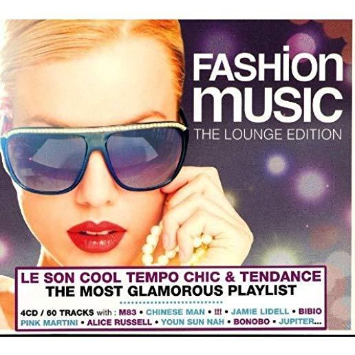 FASHION MUSIC: THE LOUNGE EDITION / VARIOUS (FRA)