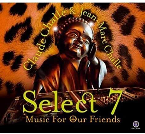 SELECT 7: MUSIC FOR OUR FRIENDS (FRA)