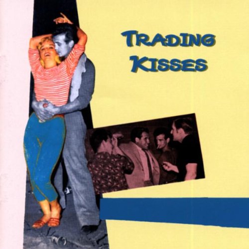 TRADING KISSES / VARIOUS