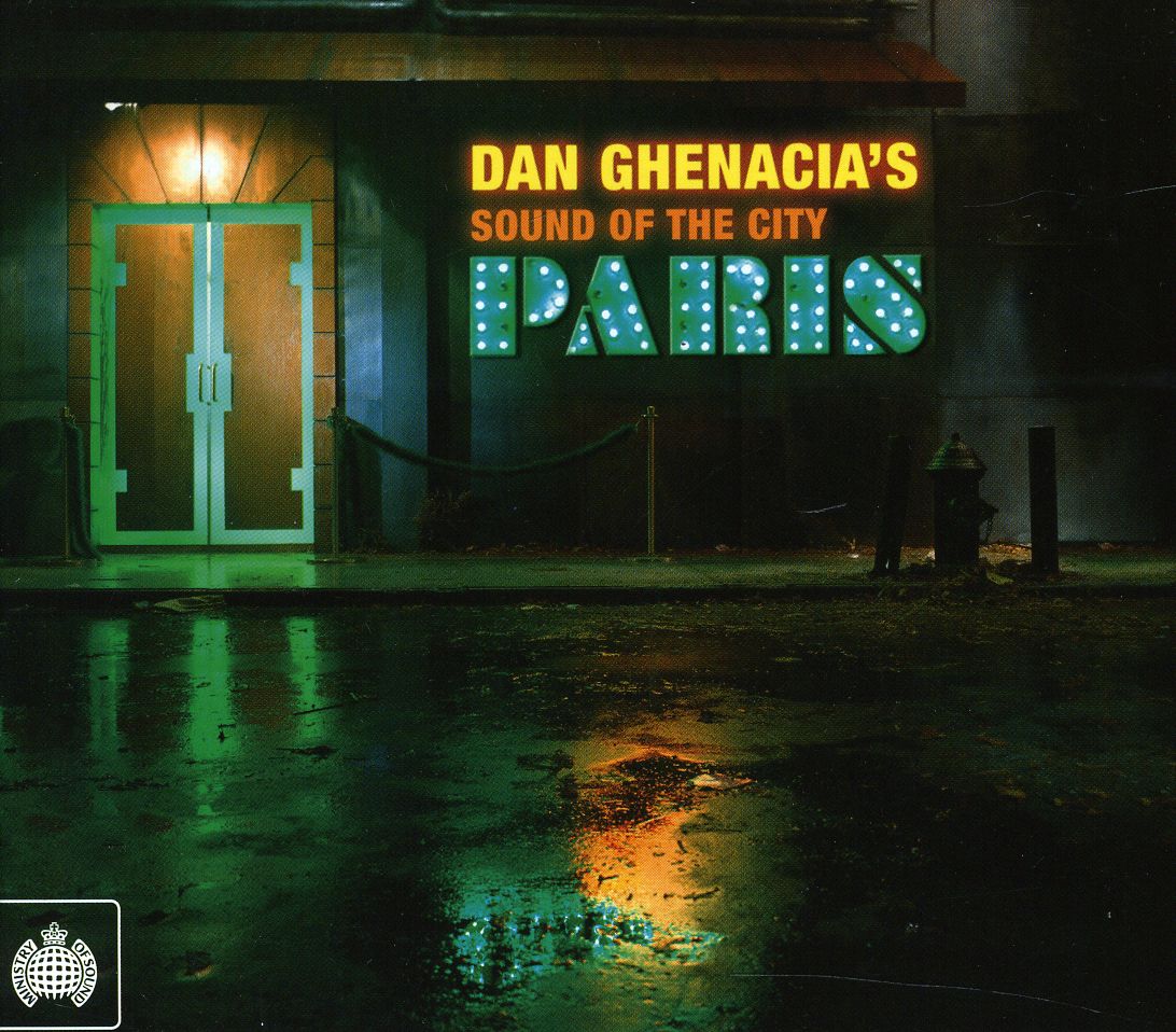 SOUND OF THE CITY: DAN GHENACIAS PARIS / VARIOUS
