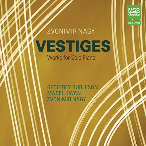 VESTIGES: WORKS FOR SOLO PIANO