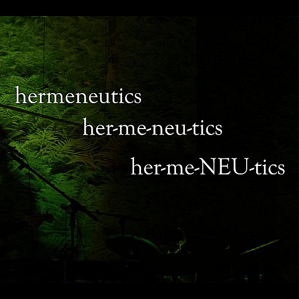 HERMENEUTICS