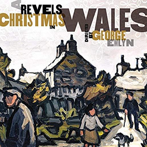 REVELS CHRISTMAS IN WALES (JEWL)