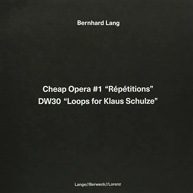 CHEAP OPERA 1 REPETITIONS / DW30 LOOPS FOR KLAUS