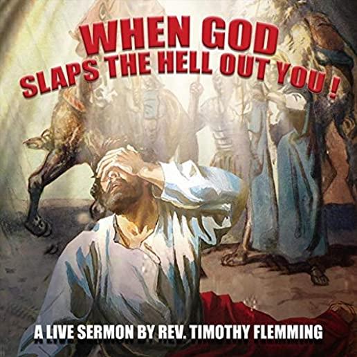 WHEN GOD SLAPS THE HELL OUT YOU (CDRP)