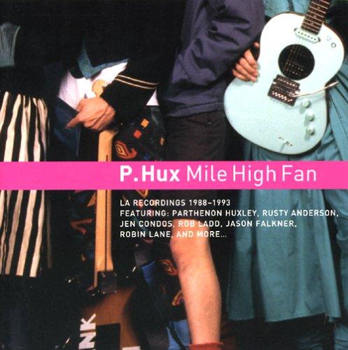 MILE HIGH FAN: LA RECORDINGS 1988-1993