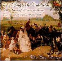 ENGLISH TRADITION 400 YEARS OF MUSIC & SONG