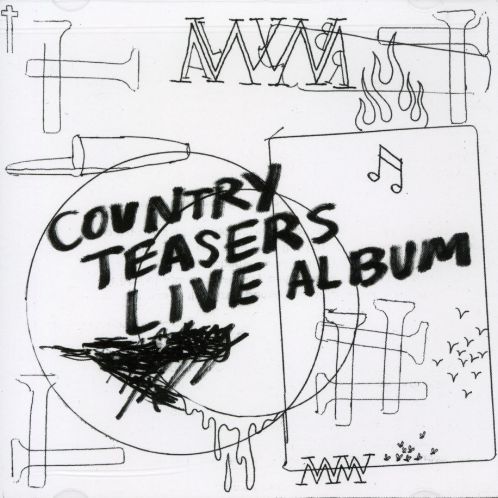 COUNTRY TEASERS: LIVE ALBUM