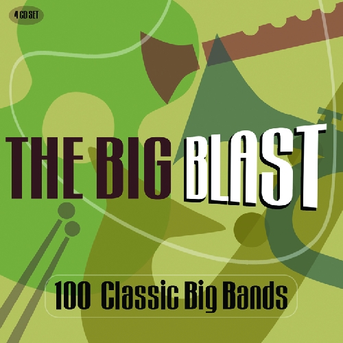 BIG BLAST: 100 CLASSIC BIG BANDS / VARIOUS (UK)