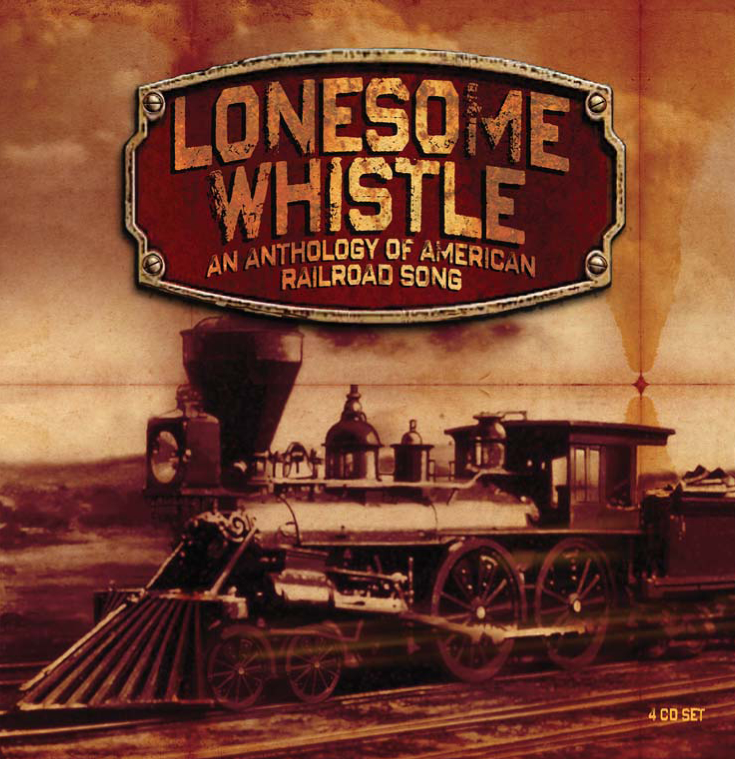 LONESOME WHISTLE: ANTHOLOGY OF AMERICAN RAILROAD