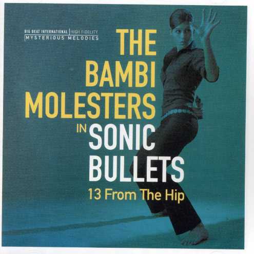 SONIC BULLETS: 13 FROM THE HIP (UK)