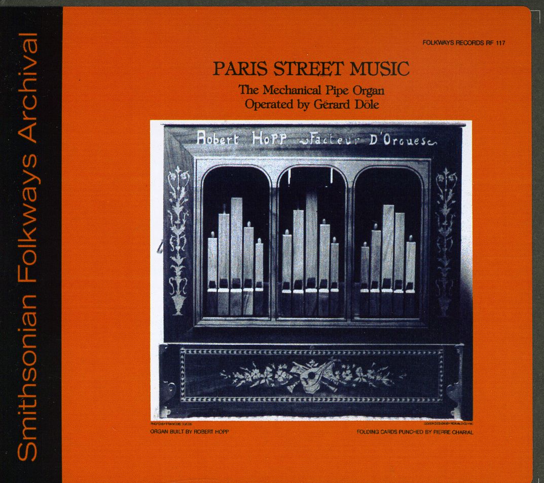 PARIS STREET MUSIC - THE MECHANICAL PIPE ORGAN