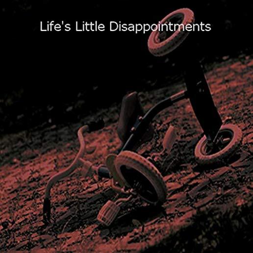 LIFE'S LITTLE DISAPPOINTMENTS (CDRP)