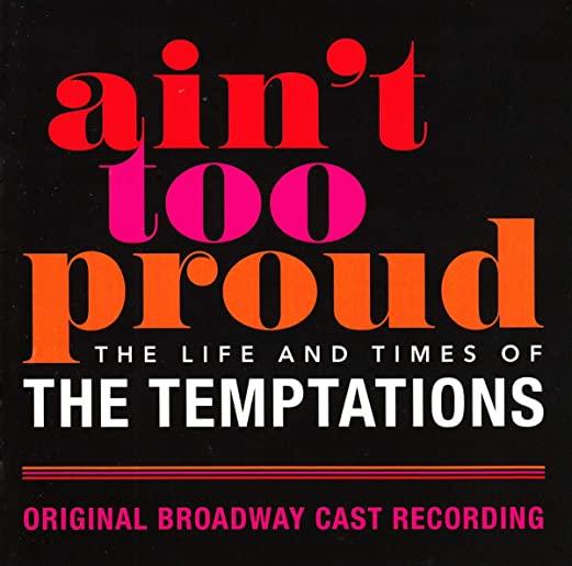 AIN'T TOO PROUD: LIFE & TIMES OF TEMPTATIONS / OBC