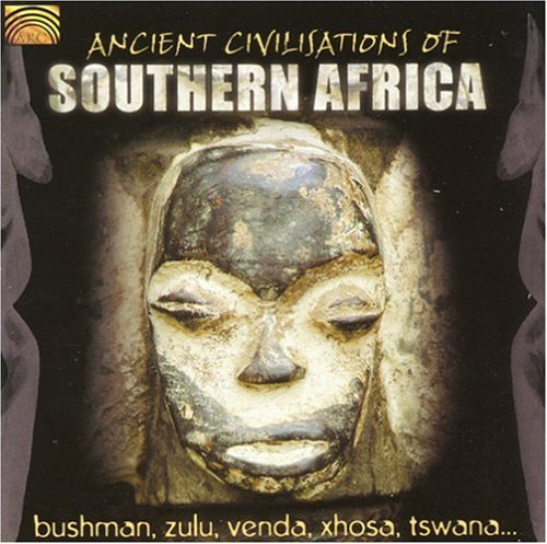 ANCIENT CIVILISATIONS OF SOUTHERN AFRICA / VARIOUS