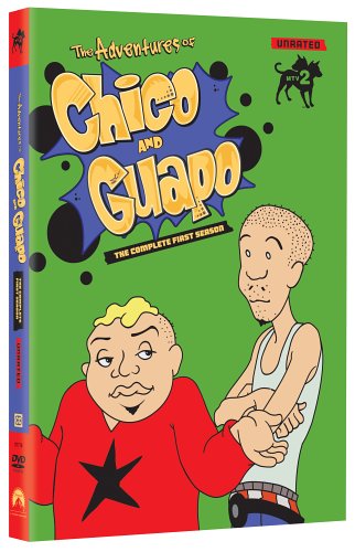 ADVENTURES OF CHICO & GUAPO: COMPLETE FIRST SEASON