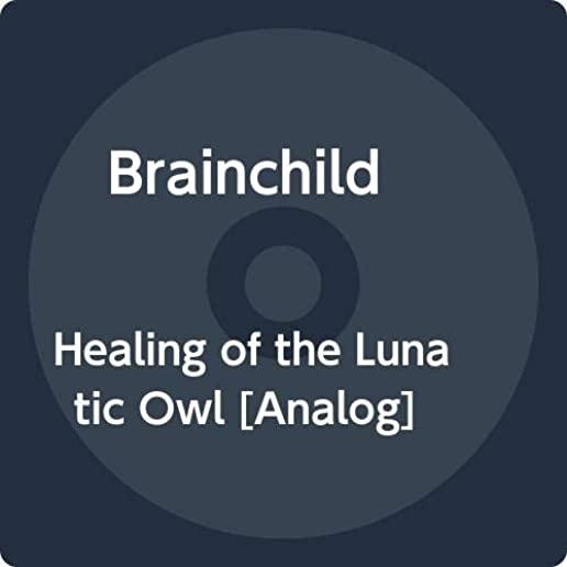 HEALING OF THE LUNATIC OWL (W/CD) (2PK)