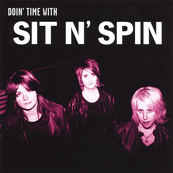 DOIN' TIME WITH SIT N' SPIN