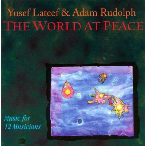 WORLD AT PEACE: MUSIC FOR 12 MUSICIANS