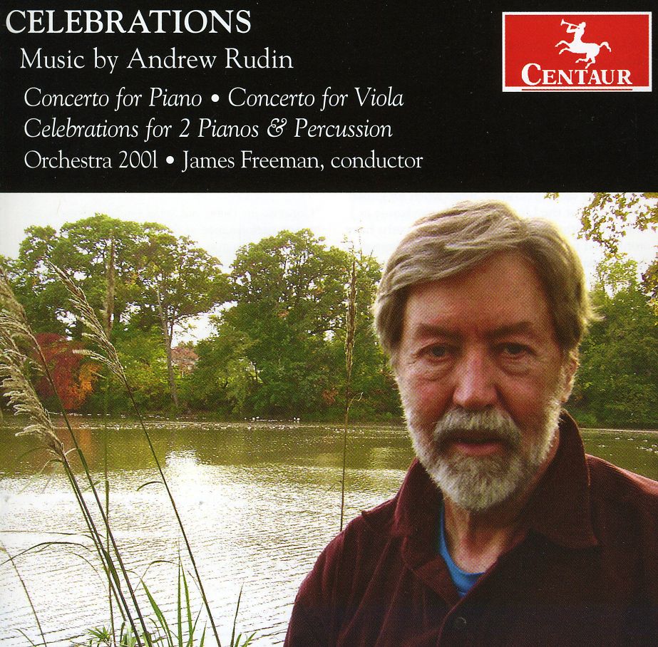CELEBRATIONS: MUSIC BY ANDREW RUDIN
