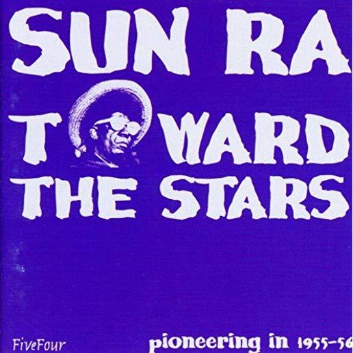 TOWARD THE STARS: PIONEERING IN 1955-56 (UK)