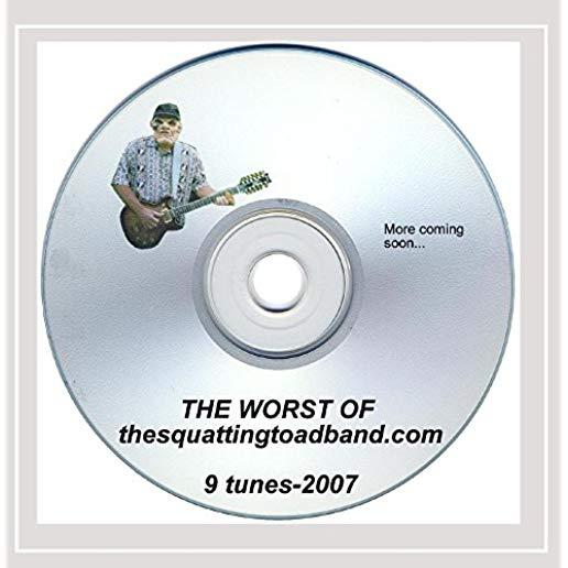 WORST OF THE SQUATTING TOAD BAND (CDR)