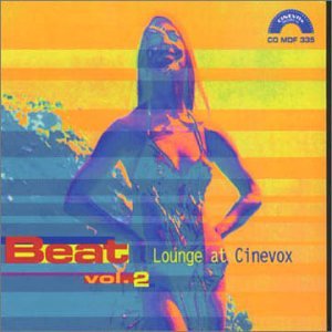 BEAT 2: LOUNGE AT CINEVOX / VARIOUS