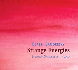 GLASS/SANDRESKY: STRANGE ENERGIES
