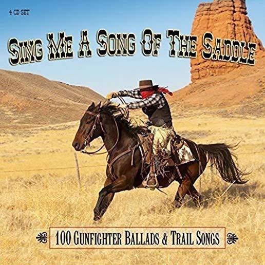 SING ME A SONG OF THE SADDLE-100 GUNFIGHTER/VAR