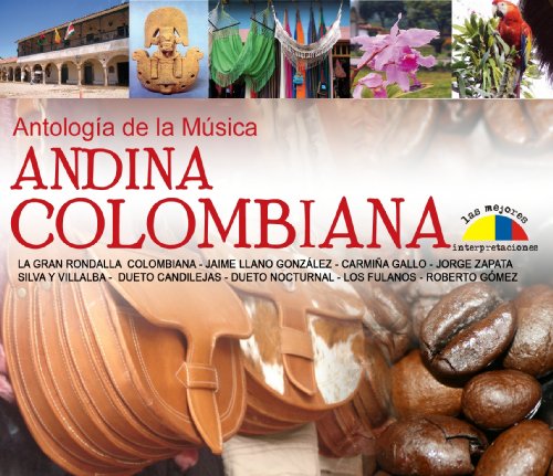 ANTOLOGIA DE LA MUSICA ANDINA COLOMBIANA / VARIOUS