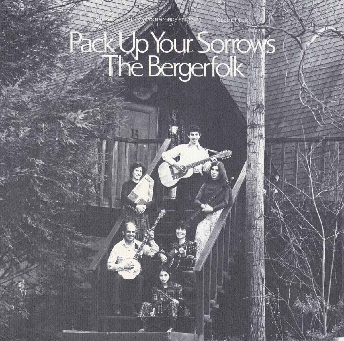 BERGERFOLK, VOL. 4: PACK UP YOUR SORROWS