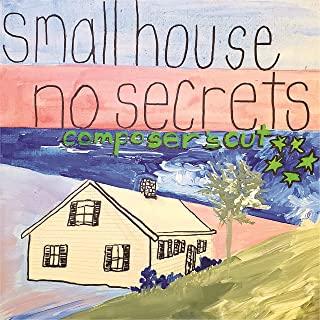 SMALL HOUSE NO SECRETS COMPOSERS CUT - O.S.T.
