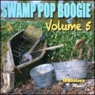 SWAMP POP BOOGIE 5 / VARIOUS