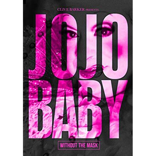 CLIVE BARKER PRESENTS JOJO BABY: WITHOUT THE MASK