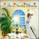 JAZZ FOR A SUNDAY MORNING / VARIOUS