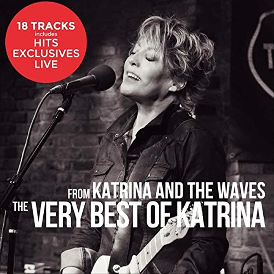 VERY BEST OF KATRINA FROM KATRINA & THE WAVES