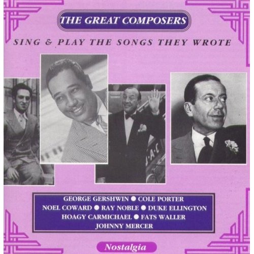 GREAT COMPOSERS SING & PLAY SONGS THEY WROTE / VAR