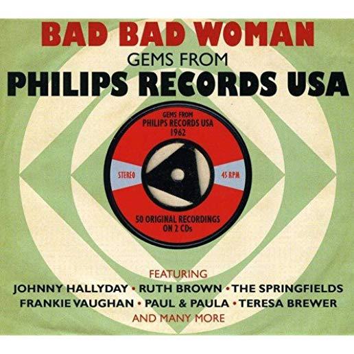 BAD BAD WOMAN: PHILIPS RECORDS USA / VAR (UK)