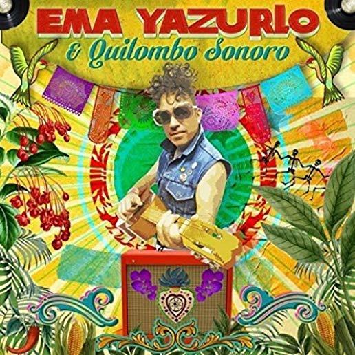 EMA YAZURLO & QUILOMBO SONORO (UK)