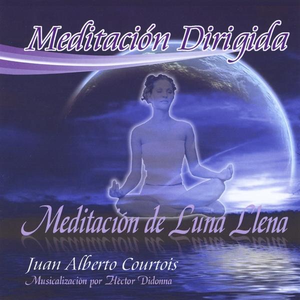 MEDITACIAN DE LUNA LLENA (MEDITACIAN DIRIGIDA)