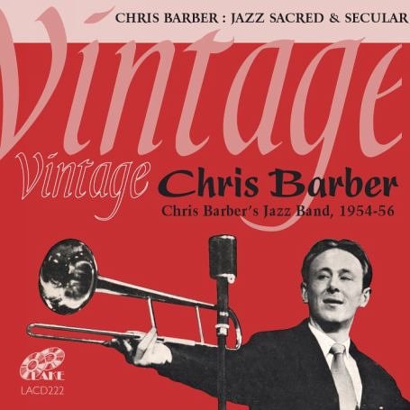 VINTAGE CHRIS BARBER-JAZZ SACRED & SECULAR (UK)