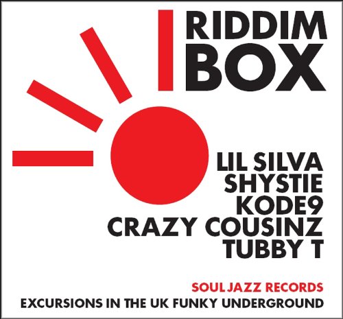 RIDDIM BOX: EXCURSIONS IN THE UK FUNKY UNDERGROUND