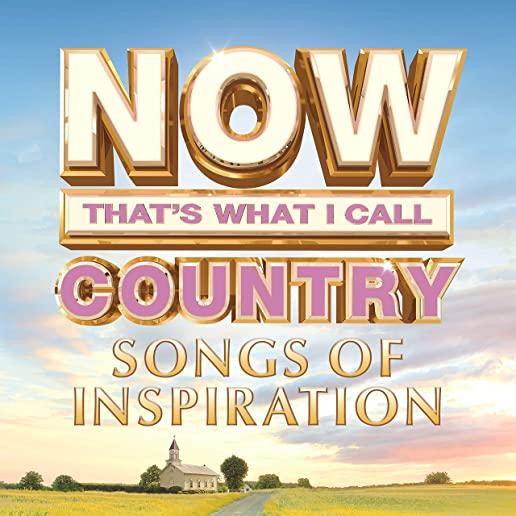 NOW COUNTRY: SONGS OF INSPIRATION / VARIOUS