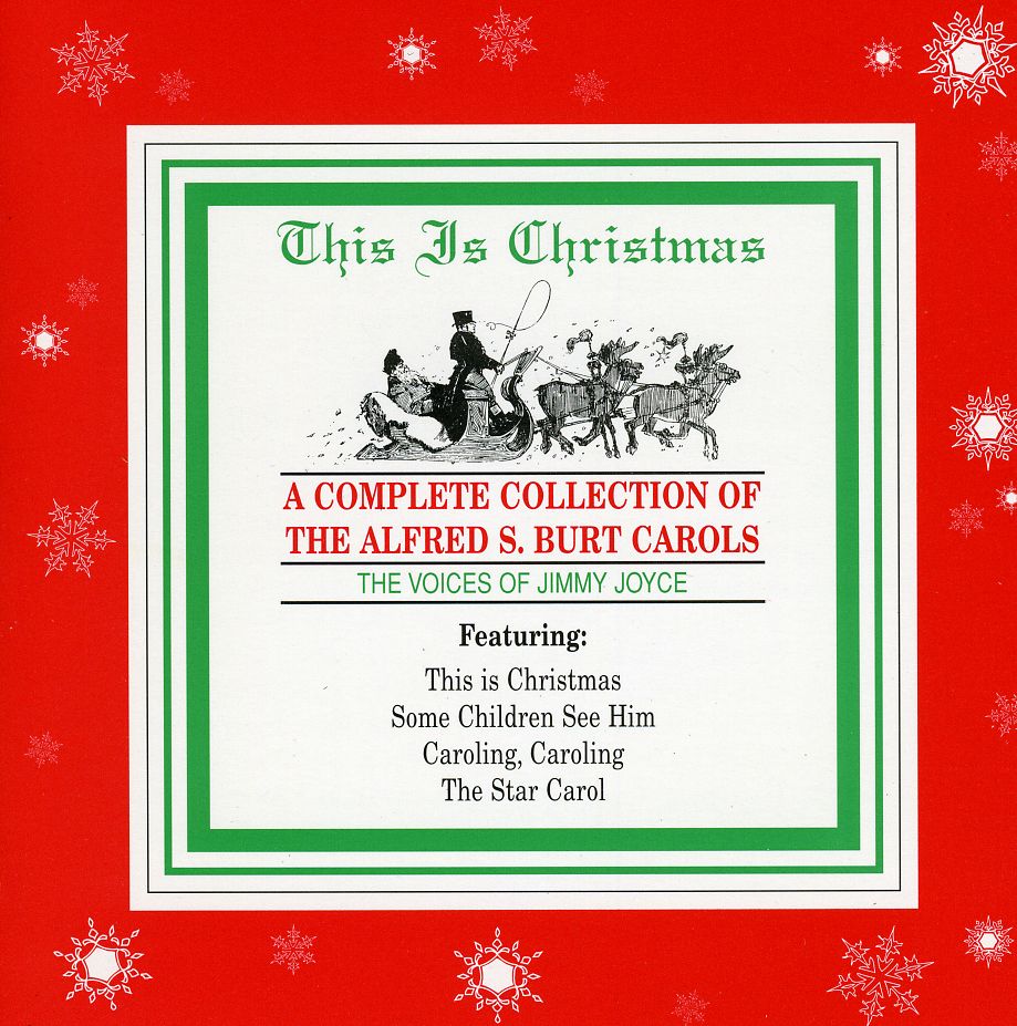 THIS IS CHRISTMAS: COMPLETE CAROLS BY ALFRED BURT