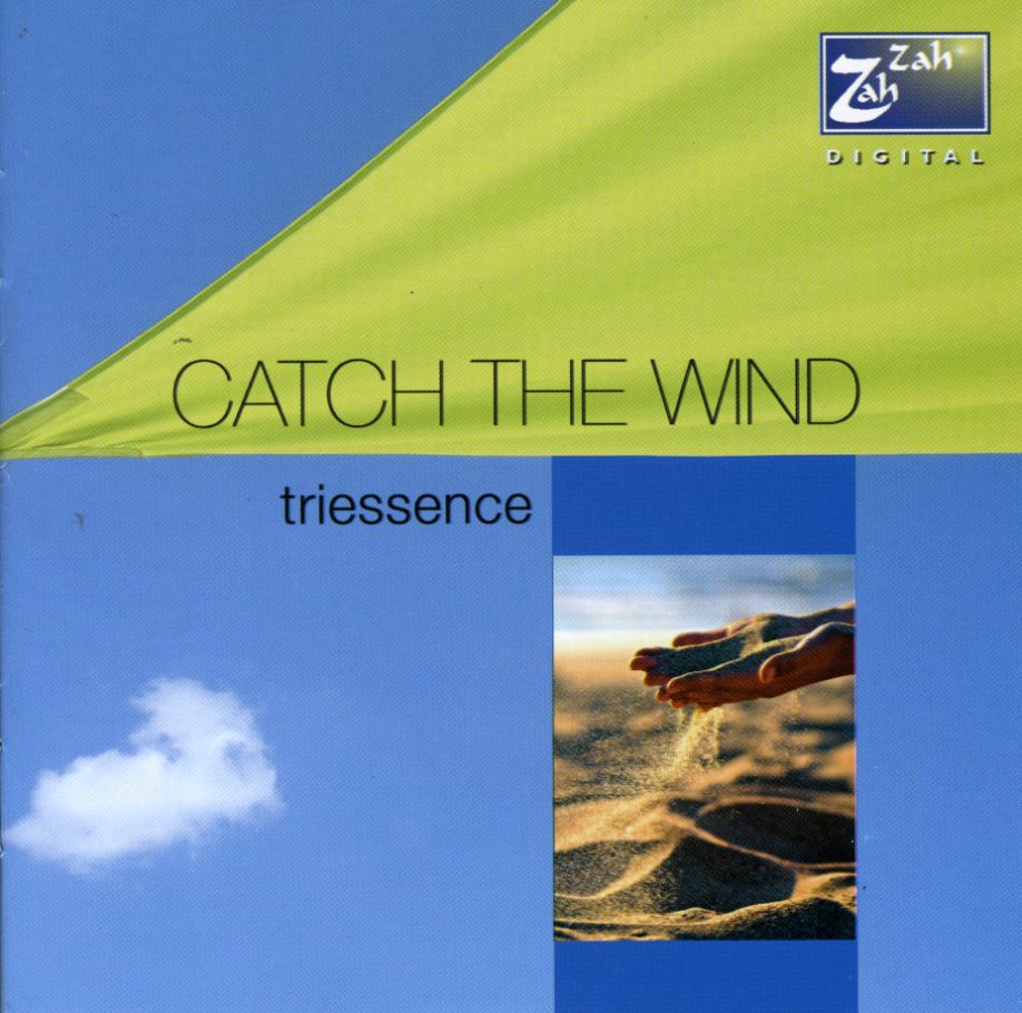 CATCH THE WIND: SONGS OF BILL EVANS - TRIESSENCE