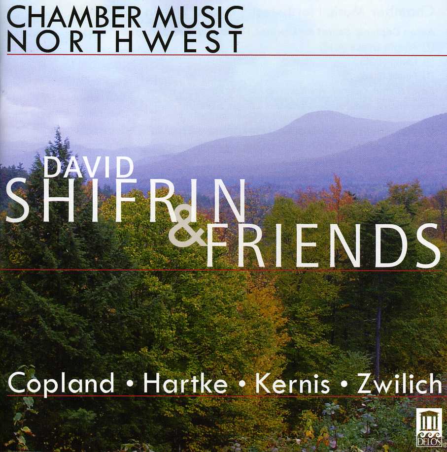 CHAMBER MUSIC NORTHWEST: SHIFRIN & FRIENDS